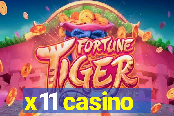 x11 casino